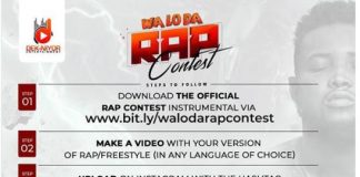 #WalodaRapContest: 100,000 Naira to be won waloda rap contest
