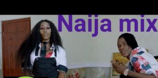 Dj Mixtape: New Naija Afrobeat Latest Mix – 2018 (By Dj Perez) latest nigerian music dj mix download