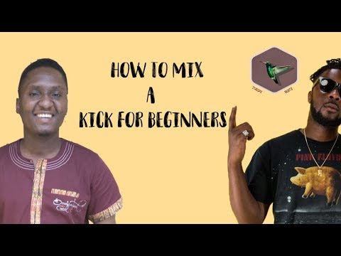 how to mix a kick for beginners fl studio tutorial series