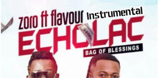 Download Instrumental: Zoro ft Flavour – Echolag (Beat By ThankG) zoro flavour echolag instrumental