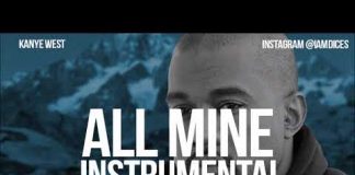 Download Instrumental: Kanye West – All Mine (Beat By Dices) kanye west all mine instrumental