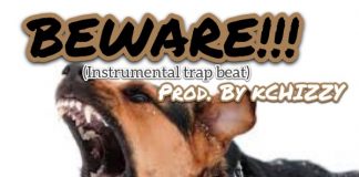 Download Trap Freebeat: Beware (Beat By KChizzy Productions) kchizzy beware freebeat