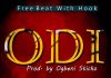 Download Naija Free Beat With hook: Odi (Beat By Ogbeni Stickz) Download Naija free beat with hook