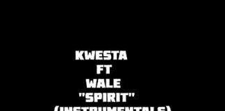 South Africa Instrumental: Kwesta ft Wale – Spirit (Beat By Player1505) Kwesta ft Wale Spirit Instrumental