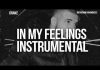 Download Instrumental: Drake – In My Feelings (Beat By Dices) drake in my feelings instrumental