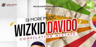 Dj Mixtape: Best of Wizkid & Davido Mix 2018 Compilation (By Dj MoreMuzic) Best Of Wizkid AND Davido Mix 2018