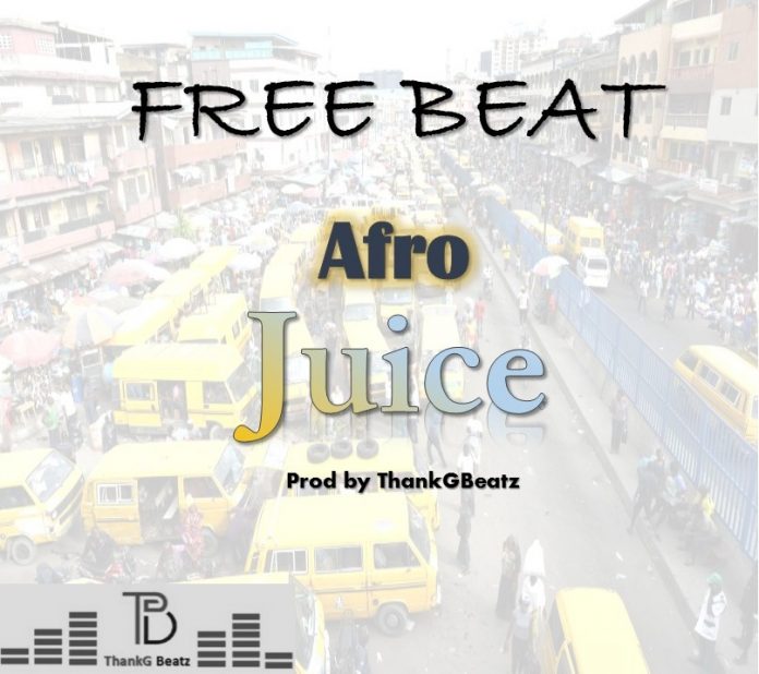 Afro Juice Naija Free Beat
