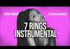 Download Instrumental: Ariana Grande – 7 Rings (Beat By Dices) Ariana Grande 7 Rings Instrumental