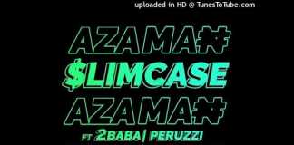 Download Instrumental: Slimcase – Azaman ft 2Baba, Peruzzi & Dj Neptune Slimcase Azaman Instrumental