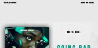 Download Instrumental: Meek Mill Ft. Drake – Going Bad (Beat By Deeal) Meek Mill Going Bad Artwork