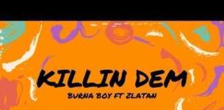 Download Instrumental: Burna Boy ft Zlatan – Killin Dem (Beat By DJ Nosmas)