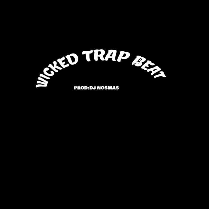 Hard Wicked Trap Beat Instrumental 2019