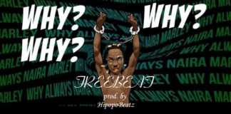 Download Instrumental: Naira Marley – Why (Beat By Hipopo Beatz) Naira Marley Why Instrumental