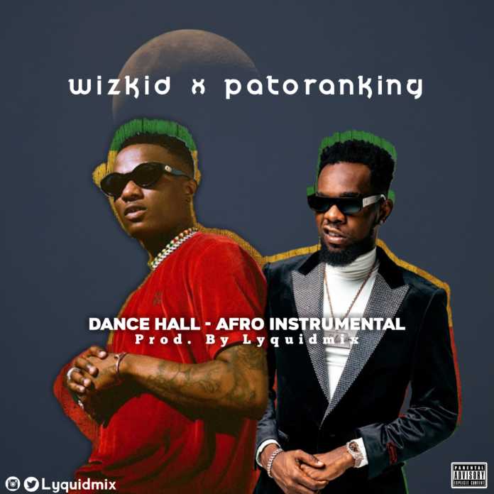wizkid x patoranking Dance Hall artwork