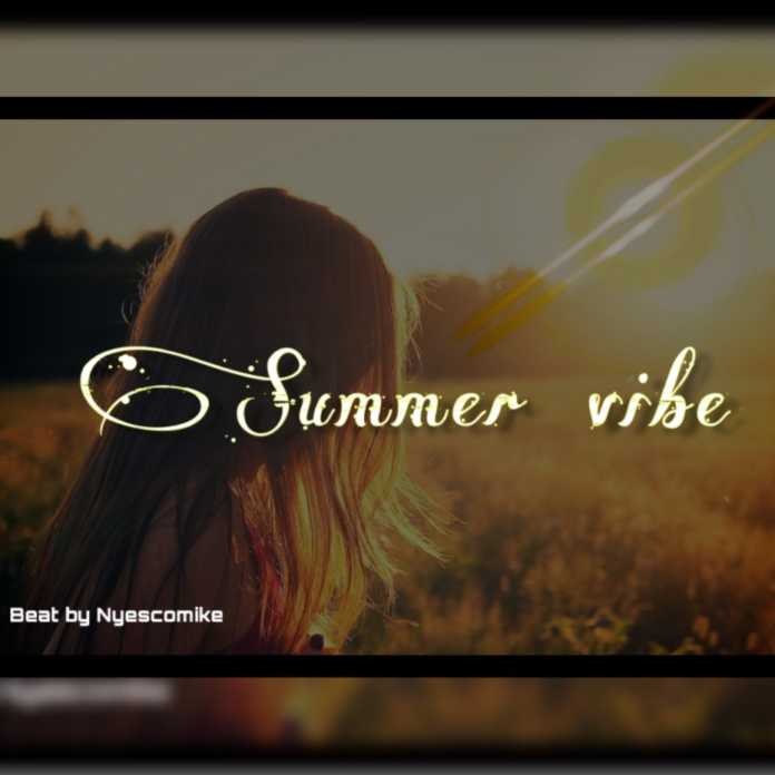 Free Beat Summer Vibes By Nyescomike