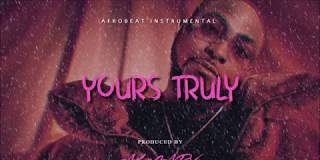 Afro beat Instrumental 2020 – “YOURS TRULY” Davido x Kuami Eugene Type Beat (Prod. By AK Marv)