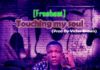 Afrobeat Instrumental 2020: “Touching My Soul” Fireboy Type Beat (Prod by Victor Brown)