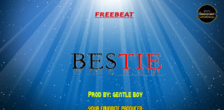 Afrobeat Freebeat – “Bestie” Kuami Eugene X Mr Eazi Type Beat (Prod by Gentle Boy)