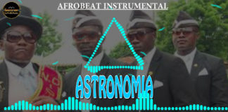 Afrobeat Instrumental – “Astronomia – Coffin Meme Dance” Joeboy Type Beat (Prod by Gentle Boy)