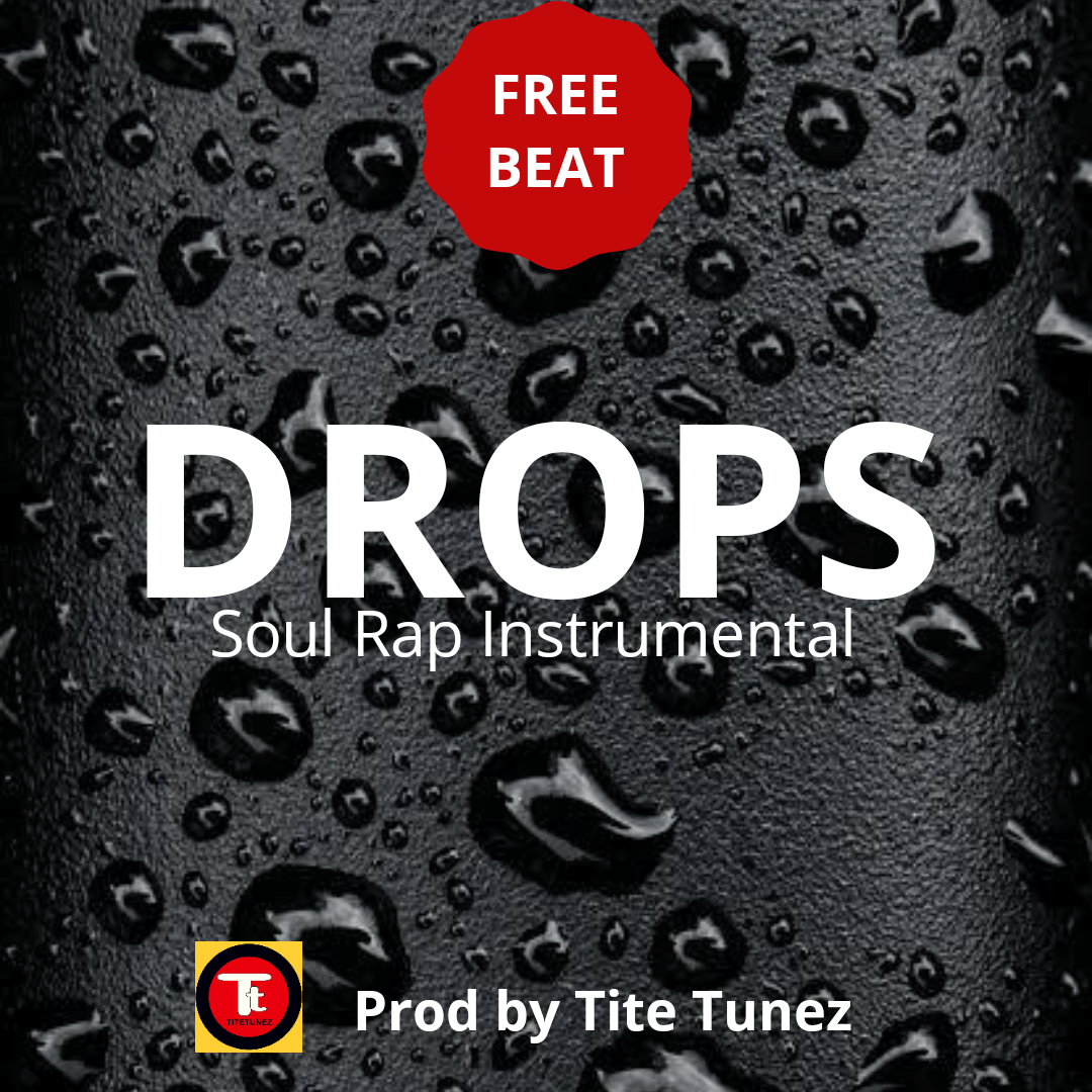 Soul Rap Instrumental: Drops - Vector Type Beat (Prod by Tite Tunez) -  
