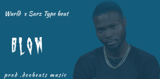 Download Freebeat: Blow – Wurld x Sarz Type Beat (Prod by Deobeats)