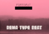 Download Instrumental – Rema x Omah Lay Type Beat (Prod by Jilbeat)