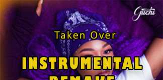 Download Instrumental: Guchi ft. Ladipoe – Taken Over (Prod by Bazestop)