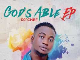 Download Album: DJ CHEF – God’s Able