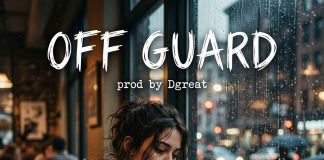 Download Freebeat: Off Guard (Prod. by Dgreatbeatz)